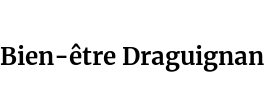 Bien-être Draguignan
